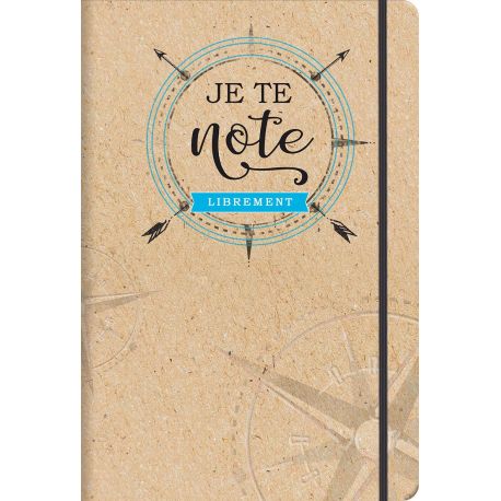 JE TE NOTE LIBREMENT- CARNET DE NOTES