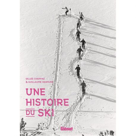 UNE HISTOIRE DU SKI