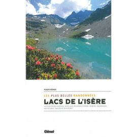 LACS DE L'ISERE, LES PLUS BELLES RANDONNEES