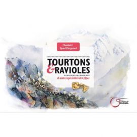 TOURTONS ET RAVIOLES ET AUTRES SPECIALITES DES ALPES