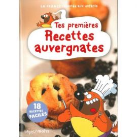 TES PREMIERES RECETTES AUVERGNATES L AUVERGNE
