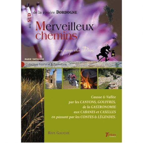 MERVEILLEUX CHEMINS AU PAYS DU DRAC