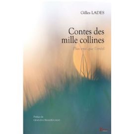 CONTES DES MILLE COLLINES PLUS VRAI QUE L'IRREEL