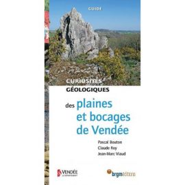 PLAINES ET BOCAGES DE VENDEE CURIOSITES GEOLOGIQUES