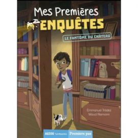 MES PREMIERES ENQUETES - TOME 1 LE FANTOME DU CHATEAU