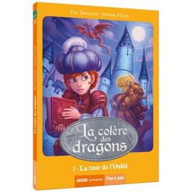 LA COLERE DES DRAGONS - TOME 2 LA TOUR DE L'OUBLI