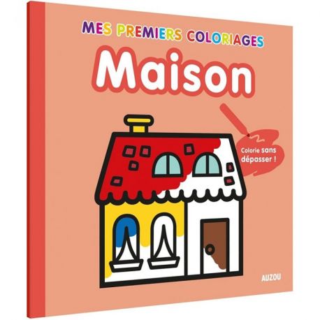 MAISON - MES 1ERS COLORIAGES
