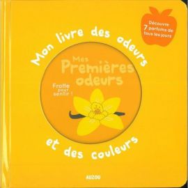MES PREMIERES ODEURS - MON LIVRE DES ODEURS ET DES COULEURS