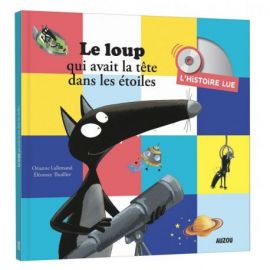 LE LOUP QUI AVAIT LA TETE DANS LES ETOILES