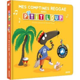 MES COMPTINES REGGAE AVEC P'TIT LOUP