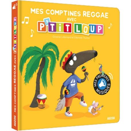MES COMPTINES REGGAE AVEC P'TIT LOUP