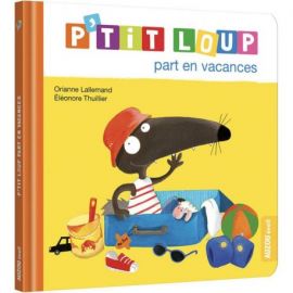 P'TIT LOUP PART EN VACANCES