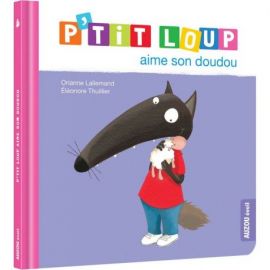 P'TIT LOUP AIME SON DOUDOU