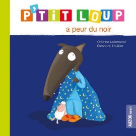 P'TIT LOUP A PEUR DU NOIR