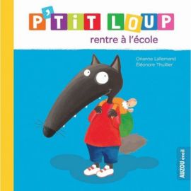 P'TIT LOUP RENTRE A L'ECOLE