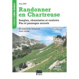 RANDONNER EN CHARTREUSE 32 ITINERAIRES