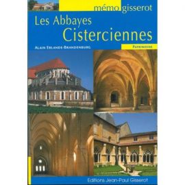 LES ABBAYES CISTERCIENNES