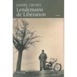LENDEMAINS DE LIBÉRATION