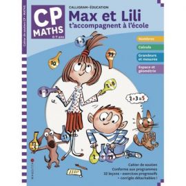 MAX ET LILI T'ACCOMPAGNENT EN CP MATIERE : MATHS