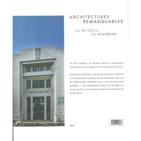 ARCHITECTURES REMARQUABLES DU XXEME SIECLE EN AUVERGNE