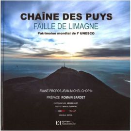 CHAINE DES PUYS FAILLE DE LIMAGNE PATRIMOINE MONDIAL DE L'UNESCO