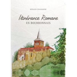 ITINERANCE ROMANE EN BOURBONNAIS