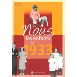 NOUS, LES ENFANTS DE 1933