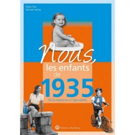NOUS, LES ENFANTS DE 1935