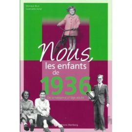 NOUS, LES ENFANTS DE 1936