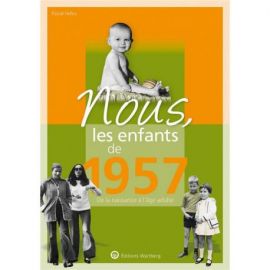NOUS, LES ENFANTS DE 1957