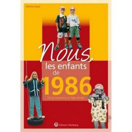 NOUS, LES ENFANTS DE 1986