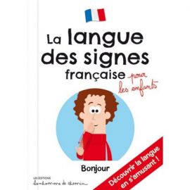 GUIDE LANGUE DES SIGNES FRANCAIS