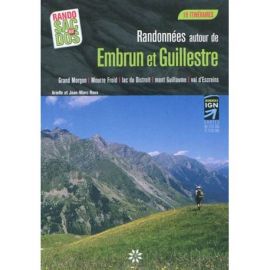 RAND AUTOUR DE EMBRUN - GUILLESTRE 18 ITINERAIRES