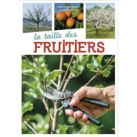 LA TAILLE DES FRUITIERS
