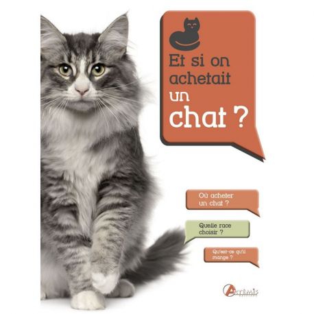 ET SI ON ACHETAIT UN CHAT ?