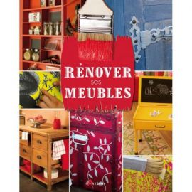 RENOVER SES MEUBLES