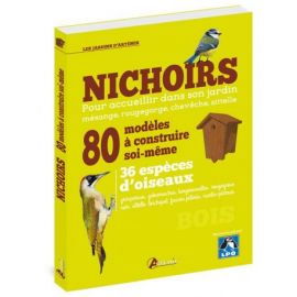 NICHOIRS 80 MODELES A CONSTRUIRE