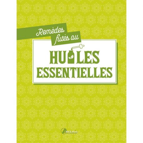 HUILES ESSENTIELLES
