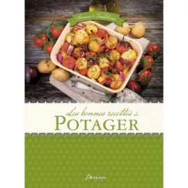 LES BONNES RECETTES DU POTAGER