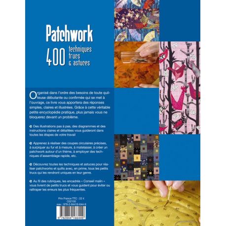 PATCHWORK - 400 TECHNIQUES TRUCS ET ASTUCES