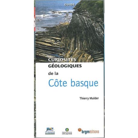 LA COTE BASQUE CURIOSITES GEOLOGIQUES