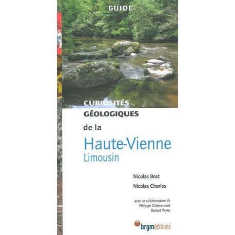 LIMOUSIN (HAUTE VIENNE) CURIOSITES GEOLOGIQUES