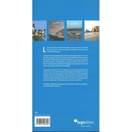 PAYS DE GUERANDE ENTRE LOIRE ET VILAINE CURIOSITES GEOLOGIQUES