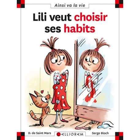 N°22 LILI VEUT CHOISIR SES HABITS