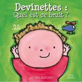 DEVINETTES : QUEL EST CE BRUIT ? LIVRE AVEC RABATS