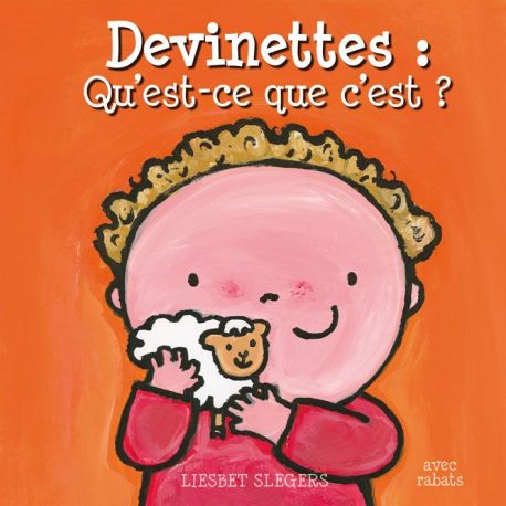 DEVINETTES : QU'EST CE QUE C'EST ? LIVRE AVEC RABATS