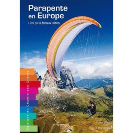PARAPENTE EN EUROPE LES PLUS BEAUX SITES