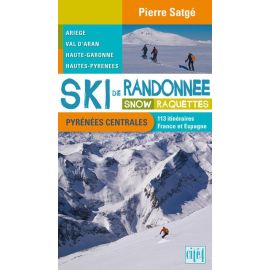 SKI DE RANDONNEE PYRENEES CENTRALES VERSANT NORD SNOW ET RAQUETTES
