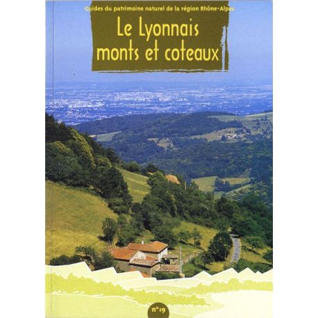 N°19 LE LYONNAIS MONTS ET COTEAUX