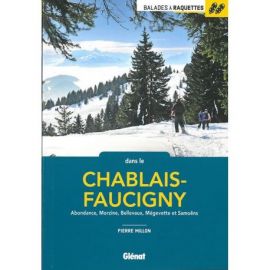 30 BAL. RAQUETTES CHABLAIS-FAUCIGNY ABONDANCE, MORZINE, BELLVA....